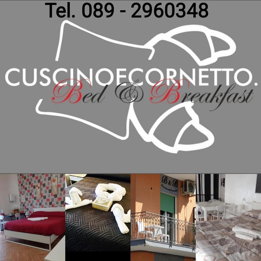 Cuscino E Cornetto Bed & Breakfast Salerno Eksteriør bilde